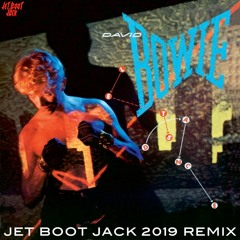 David Bowie - Let's Dance (Jet Boot Jack 2019 Remix) DOWNLOAD!