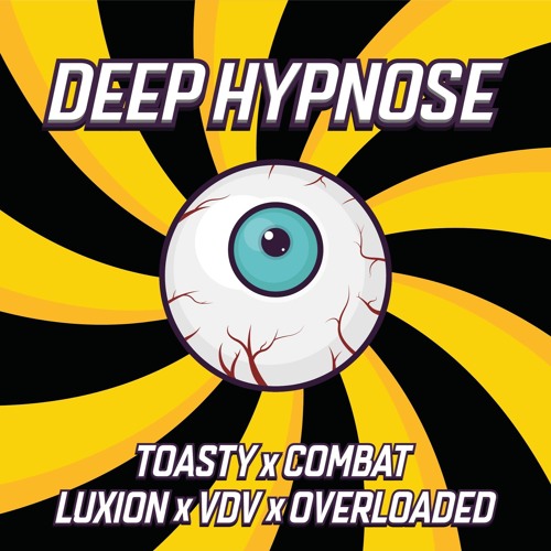Toasty x Combat x Luxion x VDV x Overloaded - Deep Hypnose (FOR SALE)