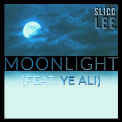Moonlight (feat. Ye Ali)
