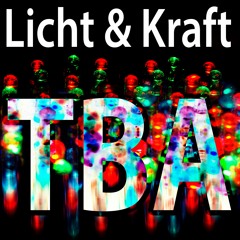 Licht & Kraft