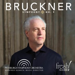 Bruckner: Symphony No. 9 in D minor: II. Scherzo (Excerpt)