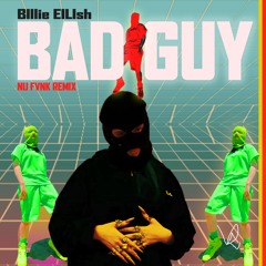 BAD GUY - Billie Eilish (REMIX)