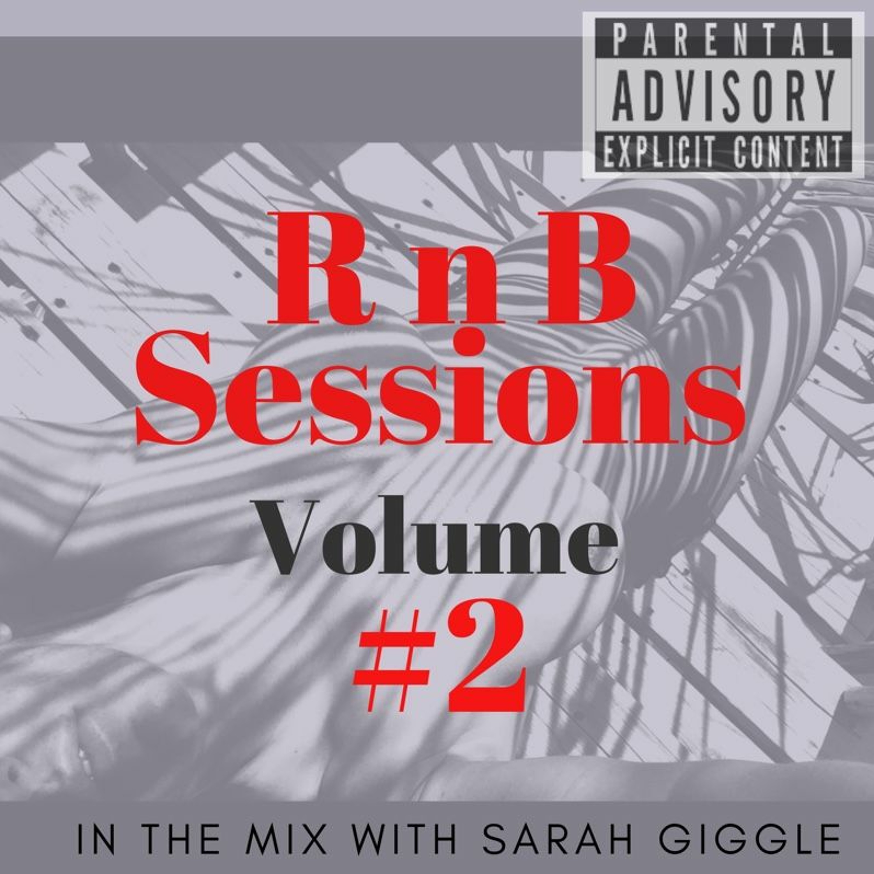 RNB sessions #2 sarah giggle in the mix episode artwork