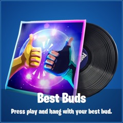 Best Buds Fortnite Lobby Music