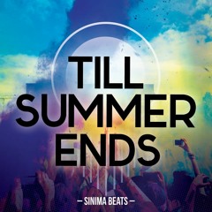 Till Summer Ends