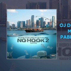 OJ Da Juiceman, Gucci Mane, Hoodrich Pablo & Key Glock - No Hook 2 (AUDIO)