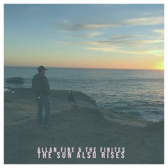 Sun Also Rises (Demo)