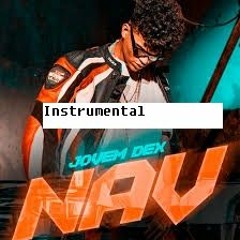 Jovem Dex - NAV (Instrumental) (Prod. SuperShockBeats)