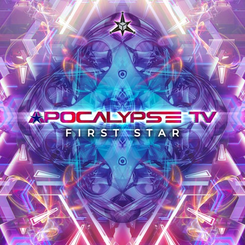 Apocalypse TV - Universe User (First Star EP)