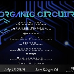 Atomic Buddha DJ set Organic Circuitry  July 13 2019