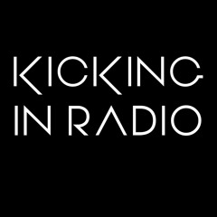 Kicking In Radio