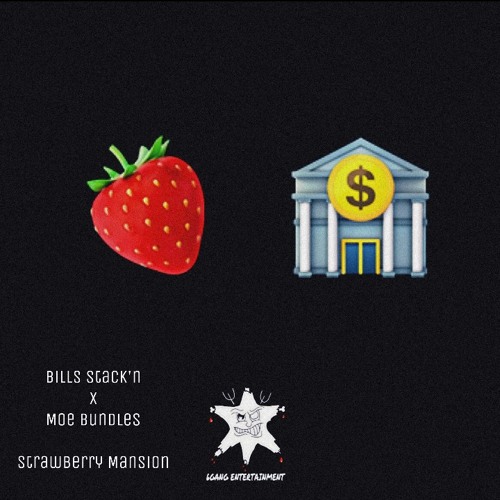 Moe Bundles x Bills Stack'N - STRAWBERRY MANSION (Mixed By FreshFromDE)