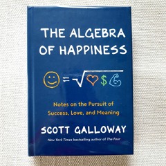 EP 387 Book Review The Algebra Of Happiness