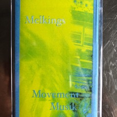 Melkings "Movement Musik"(excerpt)