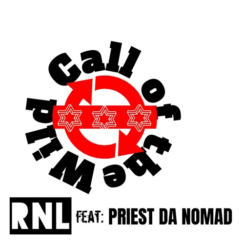 The Call Of The Wild Radio Edit Feat Priest Da Nomad / Big Boy Caprice