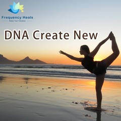 Frequency Heals - DNA Create New(XTRA)