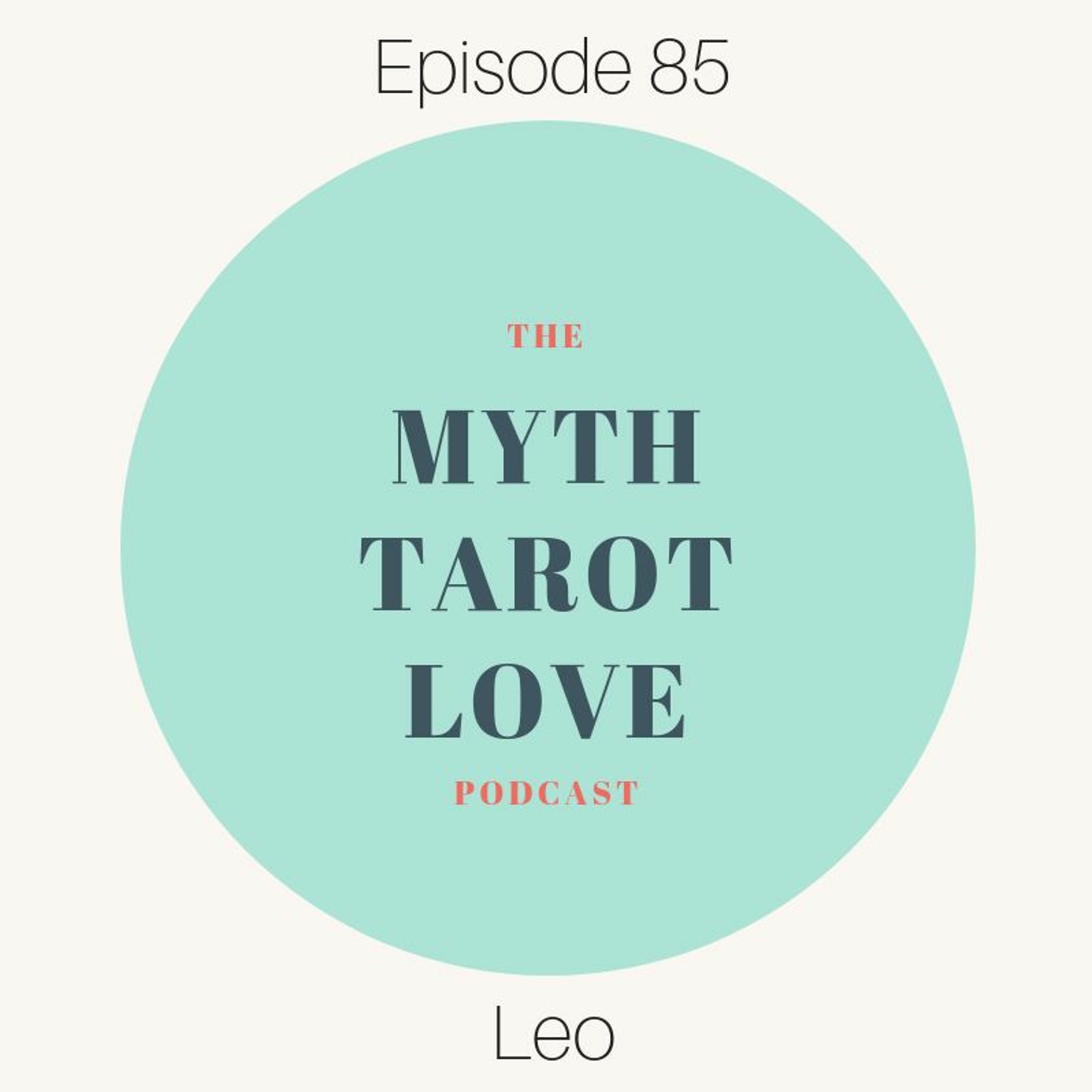 Episode 85: Leo