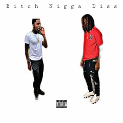 Bitch nigga Diss