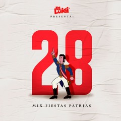 Dj Luigi - Mix 28 (Fiestas Patrias)