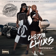 Chedda Chixs - Options