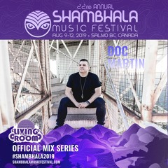 Shambhala 2019 Mix Series - Doc Martin
