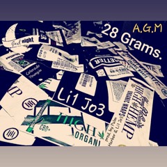 Li1 Jo3- 28 Grams. (Prod. by Palm Harbor & Li1 Jo3)