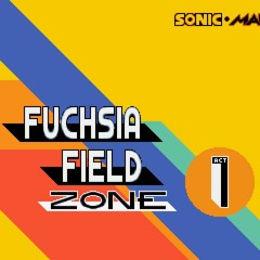 Fuchsia Field Zone Act 1 [Mania]