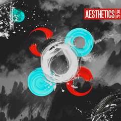 Aesthetics (ft. Alex Wiley)