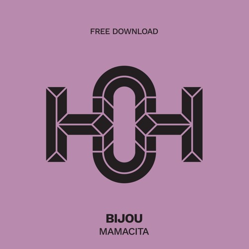 HLS006 - BIJOU - Mamacita (Original Mix)
