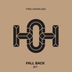 HLS038 Fall Back - Bit (Original Mix)