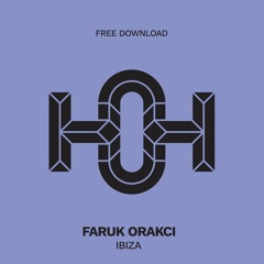 HLS050 Faruk Orakci - Ibiza (Original Mix)