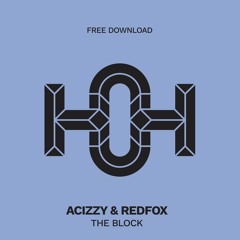 HLS057 Acizzy & Redfox - The Block (Original Mix)