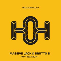 HLS059 Massive Jack & Brutto B - Fucking Night (Original Mix)