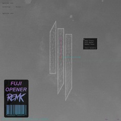 Skrillex & Alvin Risk - Fuji Opener (RemK House Flip)
