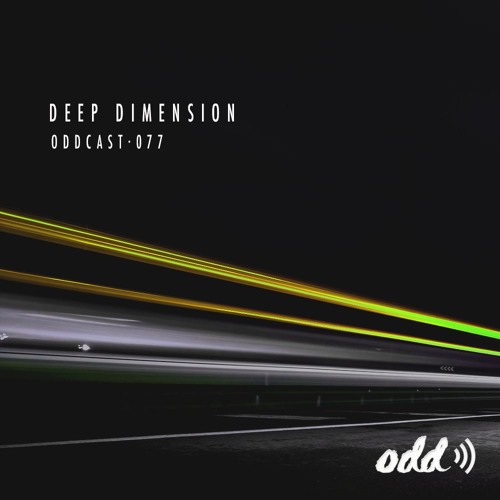 Oddcast 077 Deep Dimension