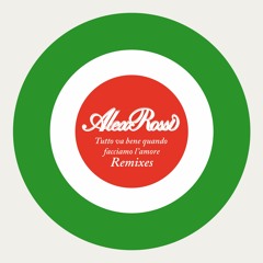 Alex Rossi  - Tutto va bene quando facciamo l'amore (Lifelike Remix )