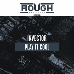 Invector - Play It Cool (HQ OFFICIAL)