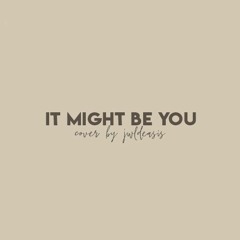it might be you - stephen bishop (cover)
