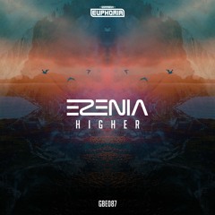 GBE087. Ezenia - Higher [OUT NOW]