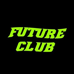 190526 FUTURE CLUB 'ADVANCED' MIX