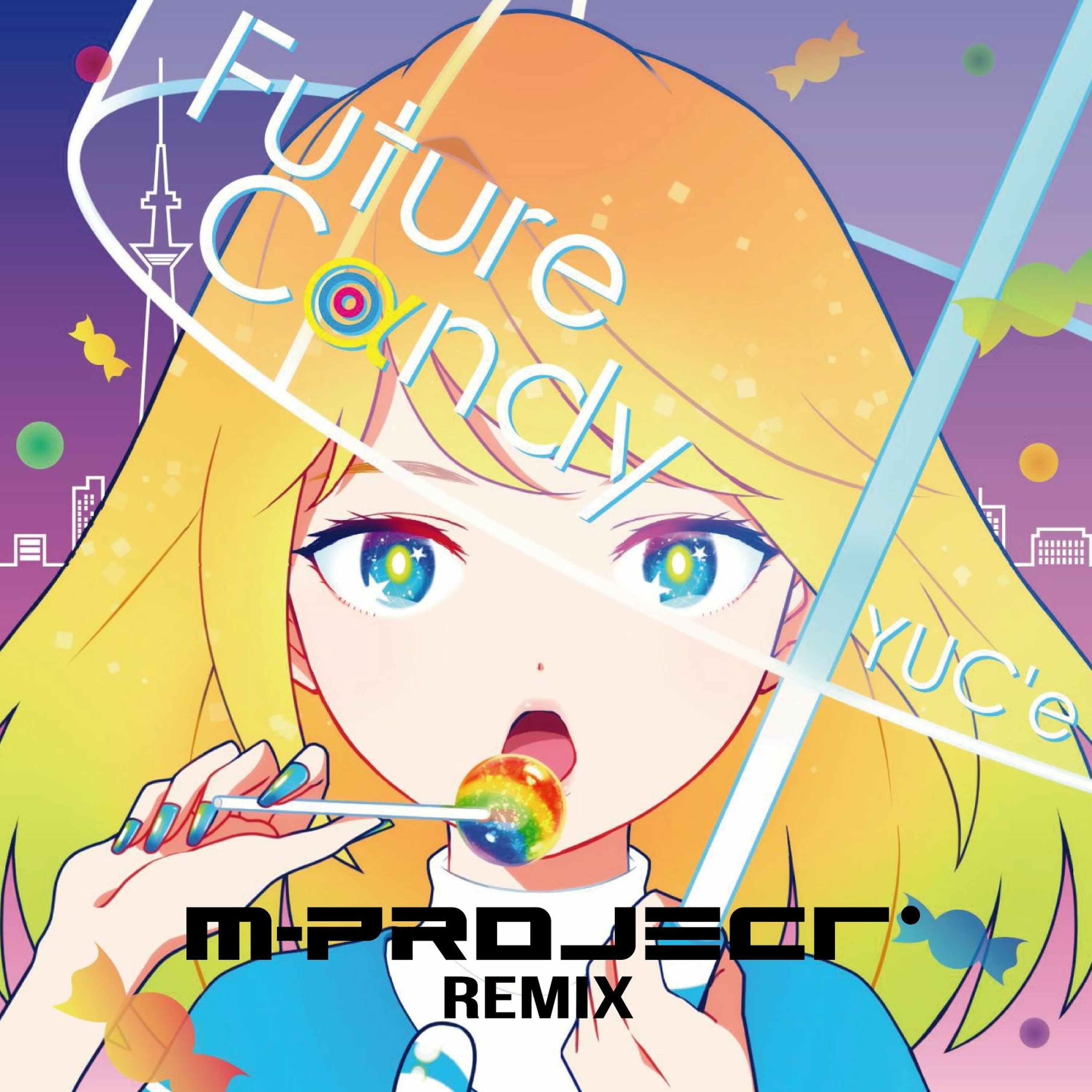 YUC'e - Future Candy (M-Project Remix) episode artwork