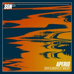 Aperio - Days & Nights ft. Maddy