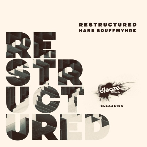 SLEAZE154 Hans Bouffmyhre - Restructured EP