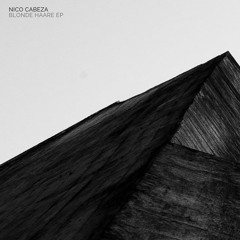 Nico Cabeza - Blonde Haare (Original Mix)