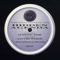Metalheadz Hidden Agenda - The Wedge (96)