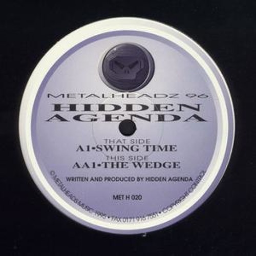 Metalheadz Hidden Agenda - The Wedge (96)