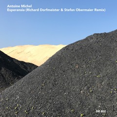 Antoine Michel - Esperansia (Richard Dorfmeister & Stefan Obermaier Remix)