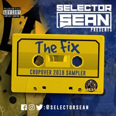 2019 Crop Over Sampler Mixed By Selector Sean *Explicit*
