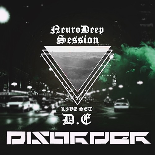 NeuroDeeep Live Session [D.E]