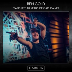 Ben Gold - 10 Years of Garuda Mix